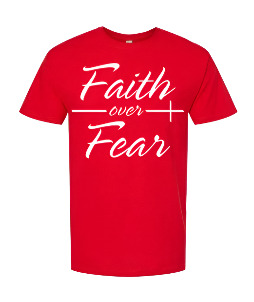 Faith Over Fear